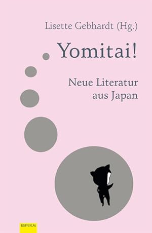Seller image for Yomitai!: Neue Literatur aus Japan (Reihe zur japanischen Literatur und Kultur - Japanologie Frankfurt) for sale by Studibuch