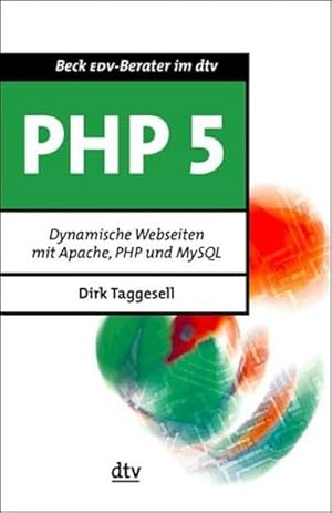 Bild des Verkufers fr PHP 5: Dynamische Webseiten mit Apache, PHP und MySQL zum Verkauf von Studibuch
