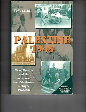 Seller image for Palestine 1948: War, Escape and the Emergence of the Palestinian Refugee Problem for sale by Wickham Books South
