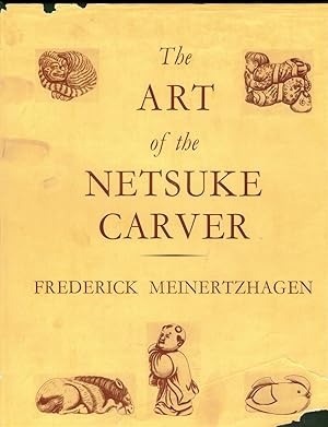 Seller image for The Art of the Netsuke Carver for sale by Wickham Books South