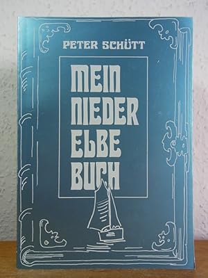 Bild des Verkufers fr Mein Niederelbebuch (Heimat heute 6) zum Verkauf von Antiquariat Weber