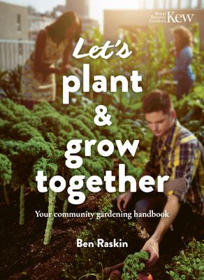 Seller image for Let's Plant & Grow Together: Your Community Gardening Handbook (Paperback or Softback) for sale by BargainBookStores