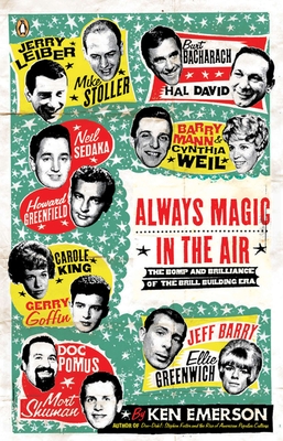 Seller image for Always Magic in the Air: The Bomp and Brilliance of the Brill Building Era (Paperback or Softback) for sale by BargainBookStores