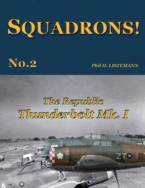 Image du vendeur pour The Republic Thunderbolt Mk.I (Paperback or Softback) mis en vente par BargainBookStores