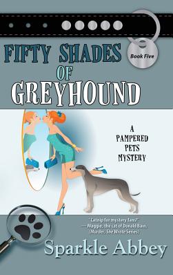 Seller image for Fifty Shades of Greyhound (Hardback or Cased Book) for sale by BargainBookStores
