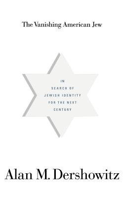 Seller image for The Vanishing American Jew: In Search of Jewish Identity for the Next Century (Hardback or Cased Book) for sale by BargainBookStores