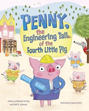 Seller image for Penny, the Engineering Tail of the Fourth Little Pig (Paperback or Softback) for sale by BargainBookStores