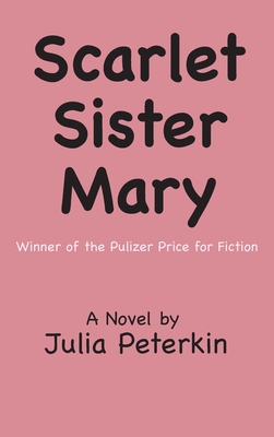 Bild des Verkufers fr Scarlet Sister Mary (Hardback or Cased Book) zum Verkauf von BargainBookStores