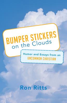 Seller image for Bumper Stickers on the Clouds: Humor and Essays from an Uncommon Christian (Paperback or Softback) for sale by BargainBookStores