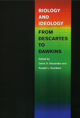 Imagen del vendedor de Biology and Ideology from Descartes to Dawkins (Paperback or Softback) a la venta por BargainBookStores