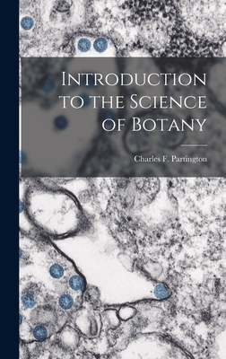 Bild des Verkufers fr Introduction to the Science of Botany (Hardback or Cased Book) zum Verkauf von BargainBookStores