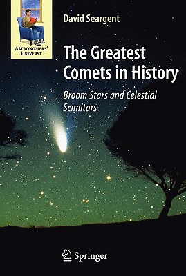 Seller image for The Greatest Comets in History: Broom Stars and Celestial Scimitars (Paperback or Softback) for sale by BargainBookStores