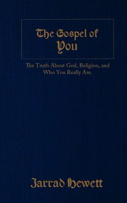Immagine del venditore per The Gospel of You: The Truth about God, Religion, and Who You Really Are (Paperback or Softback) venduto da BargainBookStores