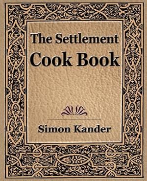 Seller image for The Settlement Cook Book (1910) (Paperback or Softback) for sale by BargainBookStores