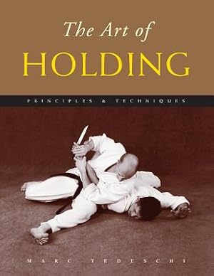 Immagine del venditore per The Art of Holding: Principles & Techniques (Paperback or Softback) venduto da BargainBookStores