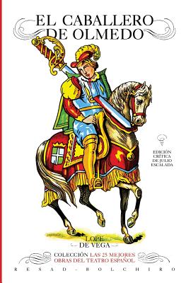 Seller image for El caballero de Olmedo: Las 25 mejores obras del TEATRO ESPA�OL (Paperback or Softback) for sale by BargainBookStores