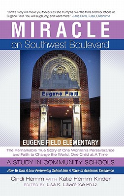 Seller image for Miracle on Southwest Boulevard: Eugene Field Elementary the Remarkable True Story of One Womeugene Field Elementary the Remarkable True Story of One W (Hardback or Cased Book) for sale by BargainBookStores