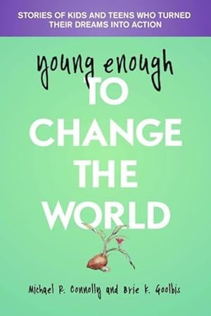 Imagen del vendedor de Young Enough to Change the World a la venta por moluna