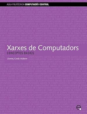 Seller image for Xarxes de Computadors (Paperback or Softback) for sale by BargainBookStores