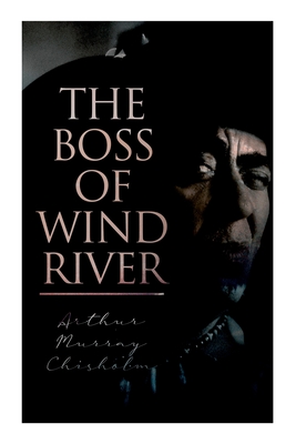 Imagen del vendedor de The Boss of Wind River: Western Novel (Paperback or Softback) a la venta por BargainBookStores