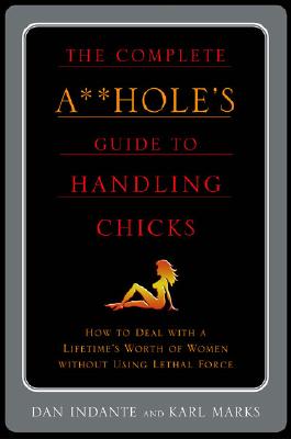 Seller image for Complete A**hole's Guide to Handlin (Paperback or Softback) for sale by BargainBookStores