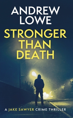 Image du vendeur pour Stronger Than Death: A chilling British detective crime thriller (Paperback or Softback) mis en vente par BargainBookStores