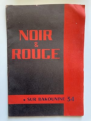 Noir & rouge N° 34. Sur Bakounine.