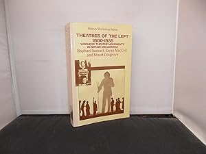 Image du vendeur pour Theatres of the Left 1880--1935 Workers' Theatre Movements in Britain and America mis en vente par Provan Books