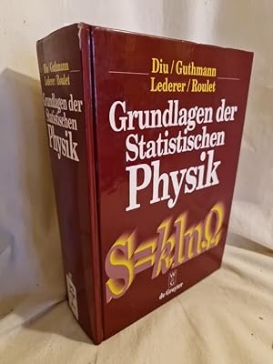 Bild des Verkufers fr Grundlagen der statistischen Physik: Ein Lehrbuch mit bungen. zum Verkauf von Versandantiquariat Waffel-Schrder