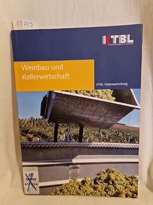 Bild des Verkufers fr Weinbau und Kellerwirtschaft: KTBL-Datensammlung. zum Verkauf von Versandantiquariat Waffel-Schrder