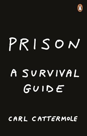 Seller image for Prison: A Survival Guide for sale by AHA-BUCH GmbH