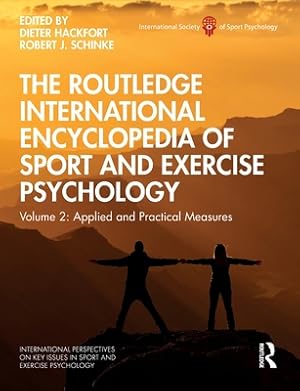 Seller image for The Routledge International Encyclopedia of Sport and Exercise Psychology: Volume 2: Applied and Practical Measures (Paperback or Softback) for sale by BargainBookStores