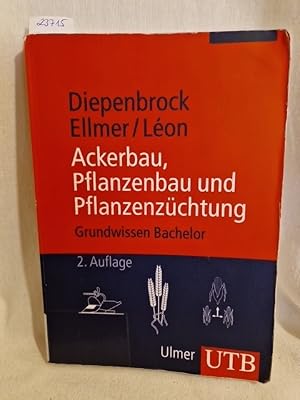 Image du vendeur pour Ackerbau, Pflanzenbau und Pflanzenzchtung. (= Grundwissen Bachelor) . mis en vente par Versandantiquariat Waffel-Schrder