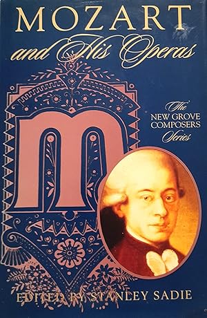 Mozart and and His Operas.