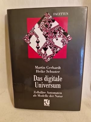 Seller image for Das digitale Universum: Zellulre Automaten als Modelle der Natur. (= Facetten, Interdisziplinre Wissenschaft). for sale by Versandantiquariat Waffel-Schrder