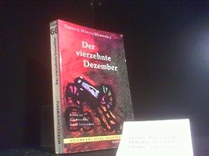 Imagen del vendedor de Der vierzehnte Dezember : Roman. Dmitrij Mereschkowskij. Aus d. Russ. bertr. von Alexander Eliasberg. Goldmanns gelbe Taschenbcher ; Bd. 923/924 a la venta por Der Buchecker