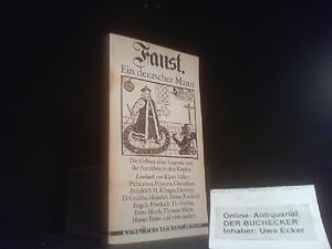 Faust, ein deutscher Mann : die Geburt e. Legende u. ihr Fortleben in d. Köpfen; Lesebuch. von Kl...