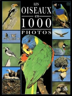 Seller image for Oiseaux 1000 photos - Suzanne Doppelt for sale by Book Hmisphres