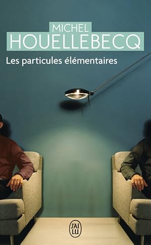 Image du vendeur pour Les particules ?l?mentaires - Michel Houellebecq mis en vente par Book Hmisphres