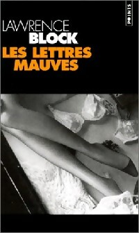 Bild des Verkufers fr Les lettres mauves - Lawrence Block zum Verkauf von Book Hmisphres