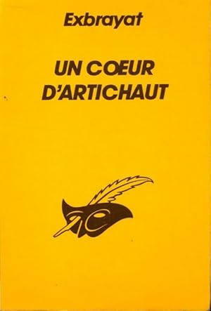 Image du vendeur pour Un coeur d'artichaut - Charles Exbrayat mis en vente par Book Hmisphres