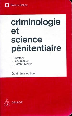 Criminologie et science p?nitentiaire - R. Stefani