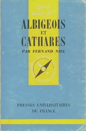 Image du vendeur pour Albigeois et Cathares - Fernand Niel mis en vente par Book Hmisphres