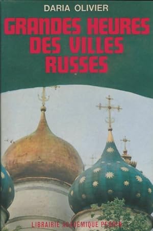 Grandes heures des villes russes - Daria Olivier