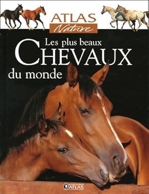 Les plus beaux Chevaux du monde - Gl?nat