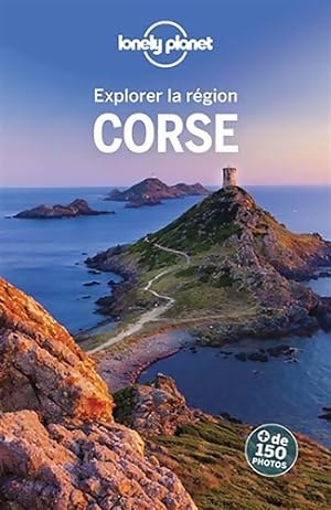 Corse - Explorer la r?gion - 7ed - Lonely Planet Fr