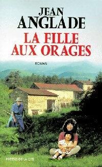 Immagine del venditore per La fille aux orages - Jean Anglade venduto da Book Hmisphres