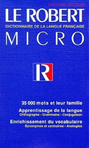 Image du vendeur pour Le Robert micro. Dictionnaire d'apprentissage de la langue fran?aise - Alain Rey mis en vente par Book Hmisphres