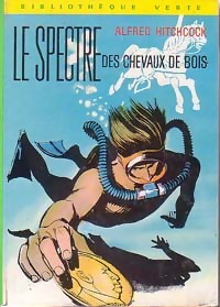 Image du vendeur pour Le spectre des chevaux de bois - Alfred Hitchcock mis en vente par Book Hmisphres