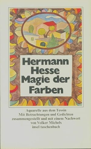 Seller image for Magie der farben - Hermann Hesse for sale by Book Hmisphres